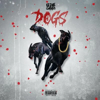 Dogs 专辑 Izzie Gibbs