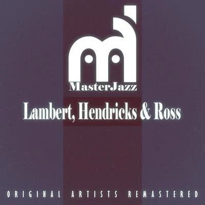 Masterjazz: Lambert, Hendricks & Ross 专辑 Jon Hendricks