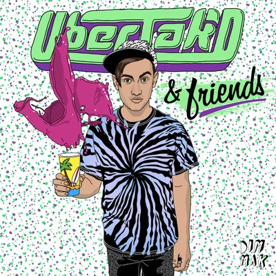 Uberjakd Uberjakd & Friends EP