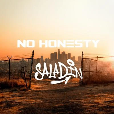 No Honesty 专辑 Saladin