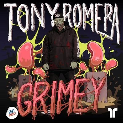 Grimey 專輯 Tony Romera/Duher