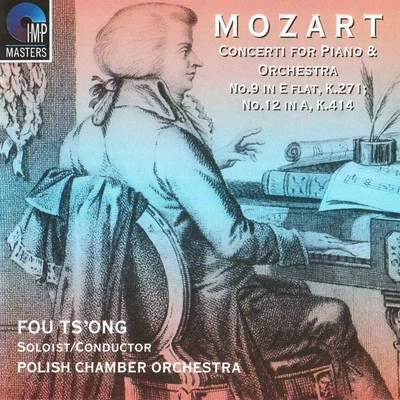 Mozart: Piano Concertos No. 9 & 12 專輯 Fou TsOng