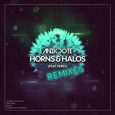 AnikdoteVeronica BravoThe FifthGuysPonzoo Horns & Halos (Remixes)