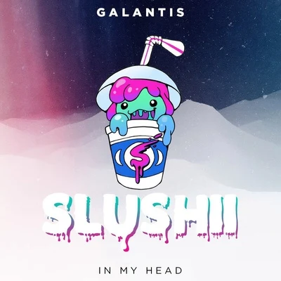 In My Head (Slushii Remix) 專輯 Slushii/sapientdream