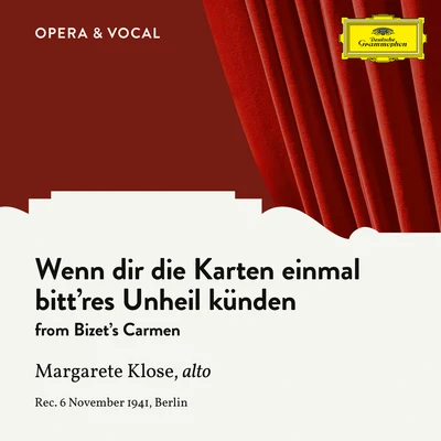 Bizet: Carmen, WD 31: Wenn dir die Karten einmal bitt&#x27;res Unheil künden (Sung in German) 专辑 Orchester Der Staatsoper Berlin/Johannes Schüler/Margarete Klose