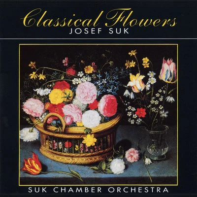 Josef Suk Classical Flowers