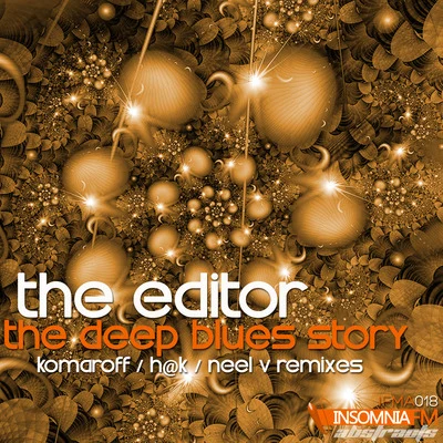 The Deep Blues Story 專輯 The Editor/Suonare/Serge:Ok/GeoM/FeNN