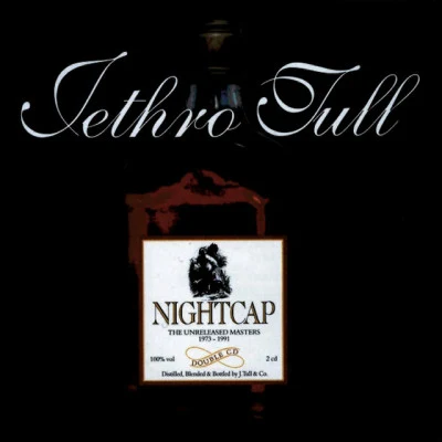 Jethro Tull Nightcap - The Unreleased Masters, 1973 - 1991