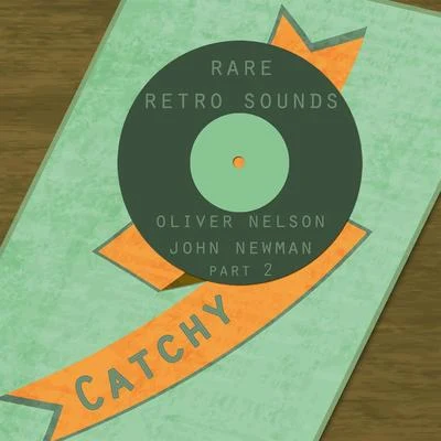 Rare Retro Sounds 专辑 Oliver Nelson