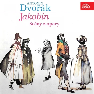 Dvořák: Jakobín. Opera Highlights 專輯 Ludmila Červinková