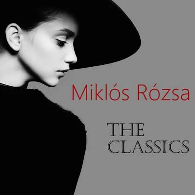 The Classic Miklós Rózsa 专辑 Francesco La Vecchia/Sun Hee You/Rome Symphony Orchestra