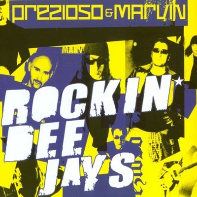 Rockin Deejays 專輯 Prezioso