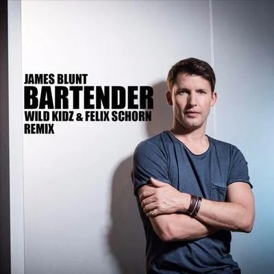 Bartender (Wild Kidz & Felix Schorn Remix) 專輯 Felix Schorn