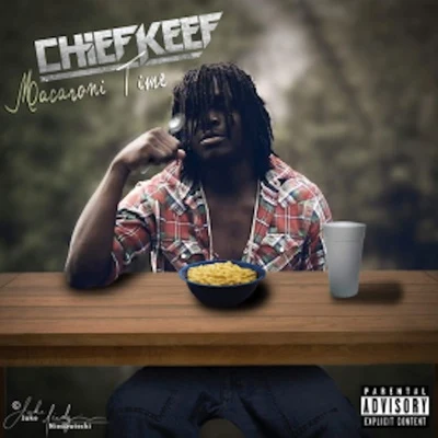 Macaroni Time 專輯 Chief Keef