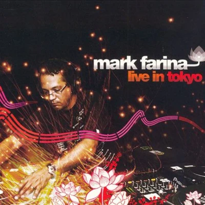 Live in Tokyo 专辑 Mark Farina