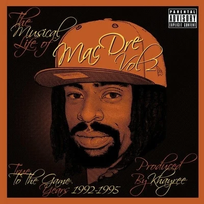 The Musical Life Of Mac Dre Vol. 2 專輯 Shake Da Mayor/Traxamillion/Mac Dre/Balance/E-40