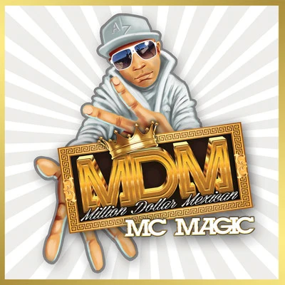 Million Dollar Mexican 專輯 King David/MC Magic/Baby Bash