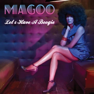 Lets Have a Boogie 專輯 Magoo