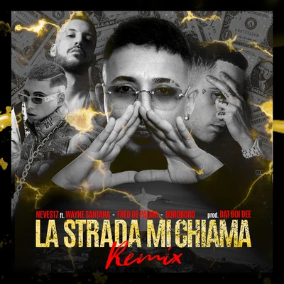 La Strada Mi Chiama Remix 专辑 Wayne Santana