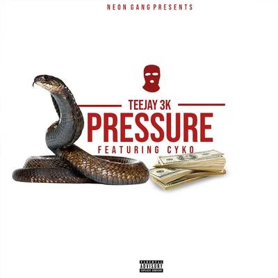 Pressure (feat. Cyko) 专辑 Teejay3k