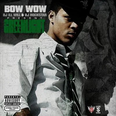 Greenlight? 專輯 Bow Wow