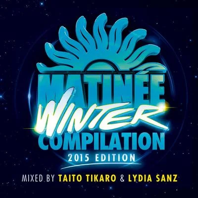 Matinée Winter Compilation 2015 專輯 Baseek/Ermanito/Taito Tikaro/Nalaya Brown