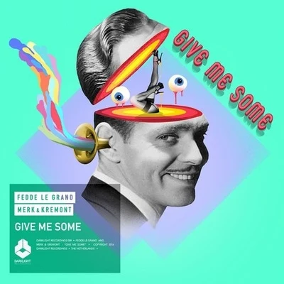 Give Me Some (Extended Mix) 專輯 Merk & Kremont