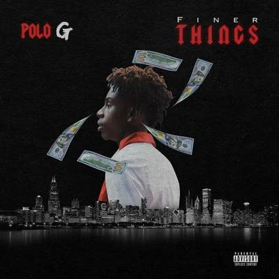 Finer Things 专辑 GloRilla/Polo G