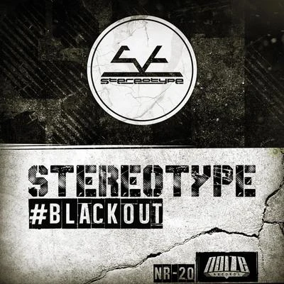 Blackout 專輯 StereoType/Gerry Gonza/Biscits