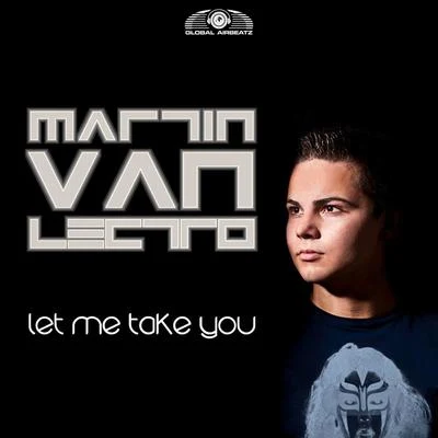 Let Me Take You 專輯 Martin Van Lectro/Chris Willis