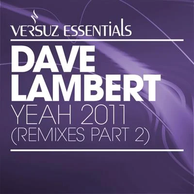 Yeah 2011 專輯 Dave Lambert