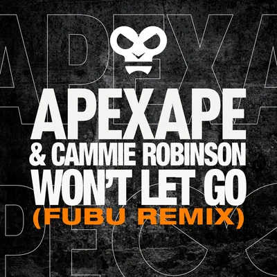 VarskiCammie Robinson Wont Let Go (FuBu Remix)