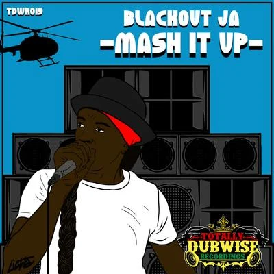 Blackout JA Mash It Up