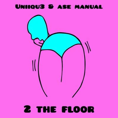 2 The Floor 專輯 Uniiqu3