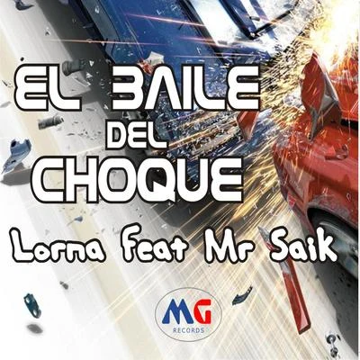 El Baile Del Choque 專輯 Lorna