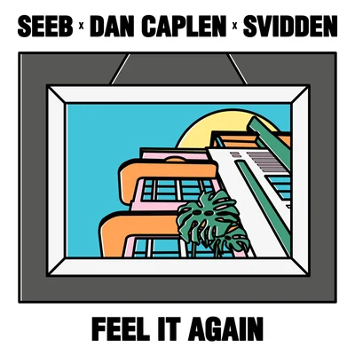 Dan Caplen Feel It Again