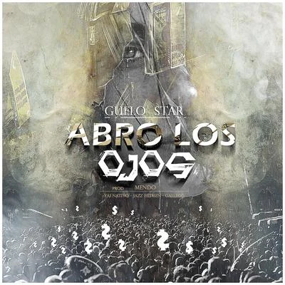 Abro los Ojos 專輯 Guelo Star