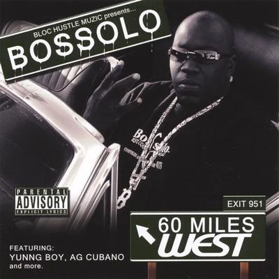 60 Miles West 專輯 Bossolo/DJ Alex Funk