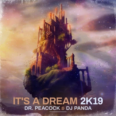 Its A Dream 2K19 專輯 NBG/DJ Panda/Deep Zone/Confettis