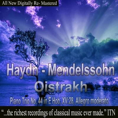 Oistrakh - Haydn, Mendelssohn - Piano Trio, No. 44 in E Hob XV 28 Allegro moderato 專輯 Lev Oborin