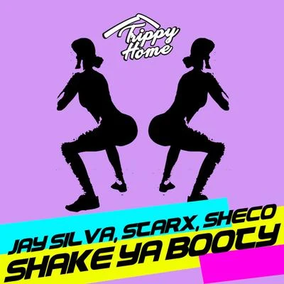 Shake Ya Booty 專輯 Jay Silva