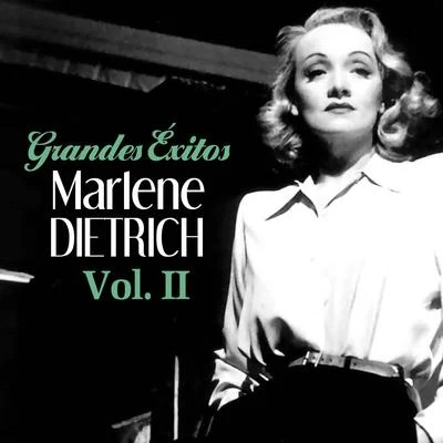 Marlène Dietrich Grandes Éxitos, Vol. II