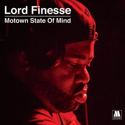 Lord Finesse Presents - Motown State Of Mind 專輯 Lord Finesse