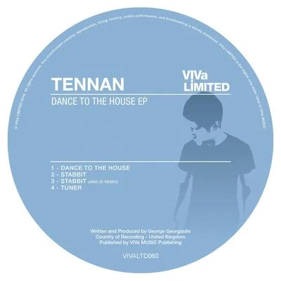 Dance To The House EP 專輯 Tennan