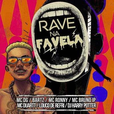 Rave na Favela 專輯 Bartz