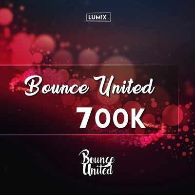 LUM!XRobin SchulzGabry Ponte Bounce United (700K)