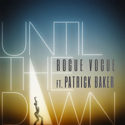 Until the Dawn 專輯 Patrick Baker