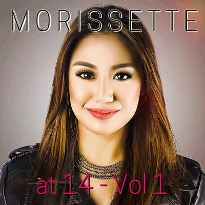 Morissette at 14, Vol. 1 專輯 Ben Adams/Morissette