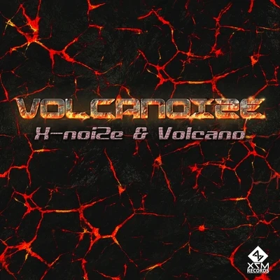 Volcanoize 專輯 X-Noize