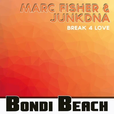 Break 4 Love 專輯 Marc Fisher/GT/Beat Factory/Elias Uberhausen/Paul Martinez